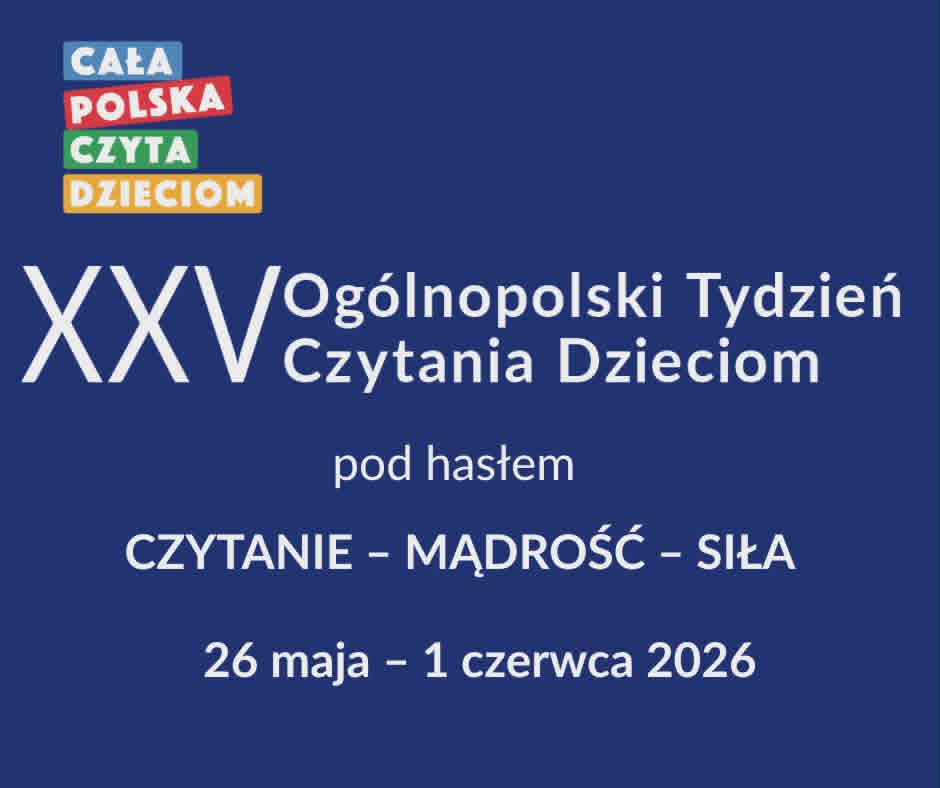 XXV Ogólnopolski Tydzień Czytania Dzieciom w naszej bibliot…